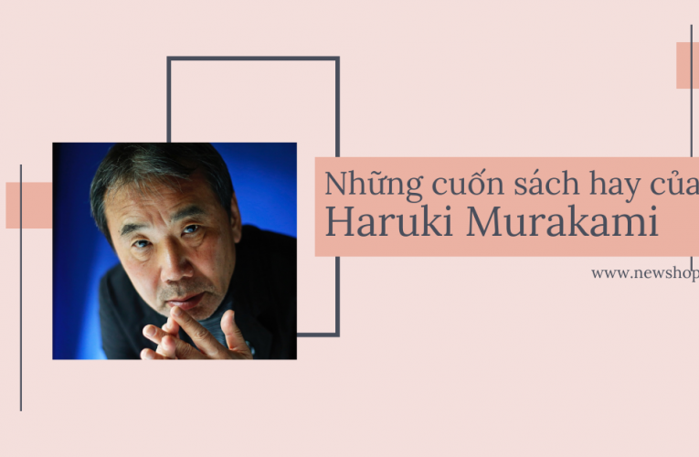 Đón đọc ngày Top Sách Hay Nhất Của Haruki Murakami